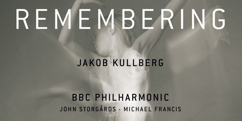 Jakob Kullberg: »Remembering«